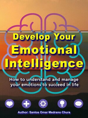 cover image of Develop Your Emotional Intelligence.